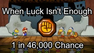 Manipulating a 1 in 46,000 Chance - When Luck Just Isn't Enough