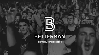 Betterman session 8