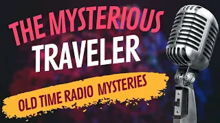 The Mysterious Traveler | They Struck It Rich 03-16-1948 | Old Time Radio -Mysteries