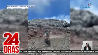 Pag-akyat sa MT. Mayon kahit bawal, iniimbestigahan ng kapitolyo ng Albay | 24 Oras