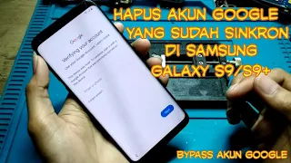 Cara Melewati Verifikasi Akun Google Samsung Galaxy S9/S9+