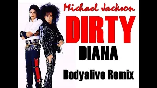 Michael Jackson - Dirty Diana (BodyAlive Multitracks Remix) 💯% 𝐓𝐇𝐄 𝐑𝐄𝐀𝐋 𝐎𝐍𝐄! 👍