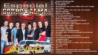 Especial Banda Corpo e Alma Ao Vivo