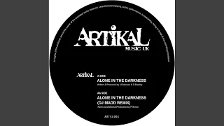 Alone In The Darkness (DJ Madd Remix)