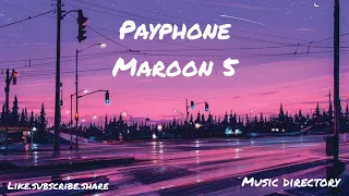 Payphone - Maroon 5