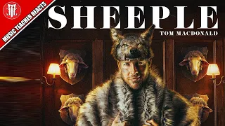 Music Teacher Reacts: TOM MACDONALD - Sheeple