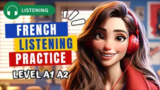 French Listening Practice for Beginners (A1 A2 Level) with Transcriptions
