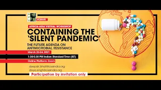 Containing the Silent Pandemic: Concluding Session