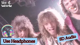 Jon Bon Jovi - You Give Love A Bad Name , 8D Audio , Use Headphones.