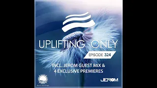 Ori Uplift - Uplifting Only 324 with Jerom