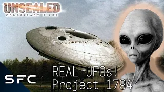 Project 1794 | US Flying Saucers | Unsealed Conspiracy Files | S1E22