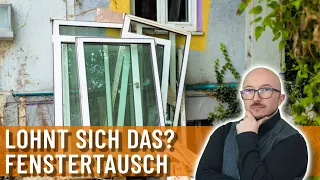 Fenster tauschen? Oder nur das Glas? | Lohnt sich das? | Energieberater erklärt!