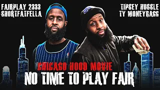 No Time To Play Fair: The Money (2022) Chicago Hood Movie