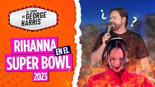 El Show de George Harris 16/02/23 Parte 4 - Â¿RIHANNA estaba MOLESTA en el Super Bowl? ðŸ¤”