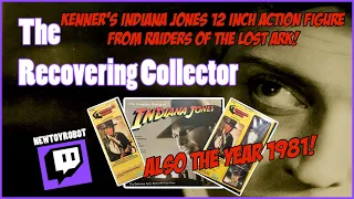 The Recovering Collector: Unboxing Kenner's 1981 Indiana Jones 12 Inch Action Figure. Plus, The Year
