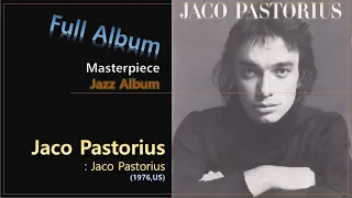 [Jazz F.A]#12. Jaco Pastorius - Jaco Pastorius(1976,US)