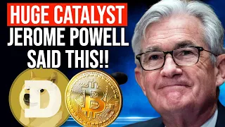 BREAKING NEWS: Federal Reserve Chairman Jerome Powell Just Said This?BIG Catalyst For Doge & Bitcoin