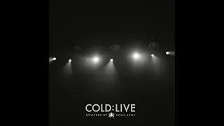 COLD - LIVE