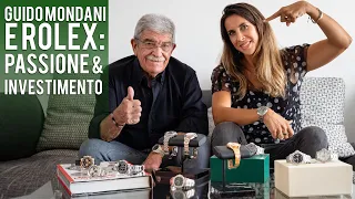 Guido Mondani and Rolex: Passion & Investment