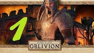 The Elder Scrolls IV Oblivion - Начало (1)