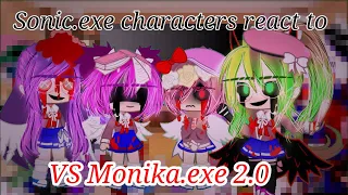 Sonic.exe characters react to FNF VS Monika.exe 2.0