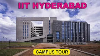 IIT Hyderabad Campus Tour I IIT Hyderabad Hostel life I IIT Hyderabad Placement I Cutoff