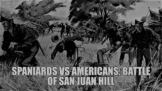 Spaniards against Americans. Battle of San Juan Hill - Teddy Roosevelt won