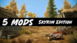 5 Skyrim Mods You Should Download | Skyrim PC/Xbox Mods Review