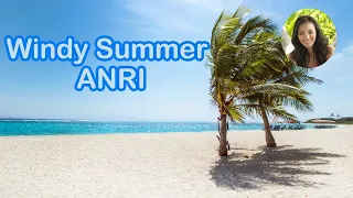 ANRI  杏里  アンリ Anri ”WINDY SUMMER”  Timely!!🎤♪🎶🎸［Official Video］