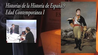 Breve Historia de España 9 - Edad Contemporánea I - de la Guerra de la Independencia a Fernando VII