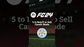 5 Players to Buy & 5 Players to Sell - Realistic Leicester City Career Mode FC24 #easportsfc24