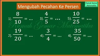 CARA MENGUBAH PECAHAN KE PERSEN #pecahan #persen  #persenan