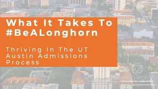 What It Takes To #BeALonghorn 🤟🏻 - The UT Austin Admissions Process