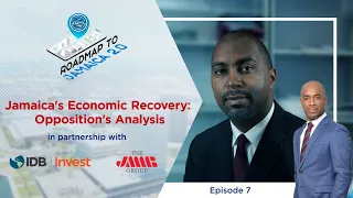 Jamaica's Economic Recovery: Opposition's Analysis - PSOJ Roadmap To Jamaica 2.0