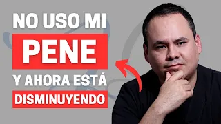 ¡CONSECUENCIAS DEL DESUSO PENIANO QUE TODO HOMBRE DEBE CONOCER!