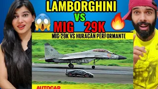 DRAG RACE: Lamborghini Huracán Performante vs Indian Navy MiG-29k | Autocar India Reaction !!