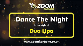 Dua Lipa - Dance The Night - Karaoke Version from Zoom Karaoke