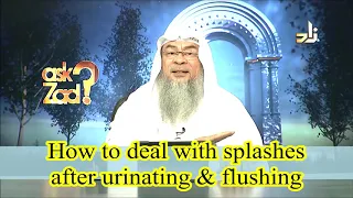 How to deal with splashes after urinating and flushing - Assim al hakeem