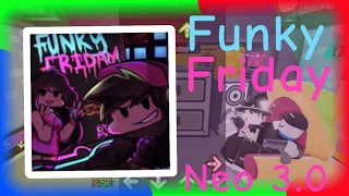 Funky Friday “Neo 3.0” Update New Songs