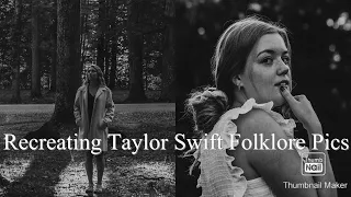 Recreating Taylor Swift's Folklore Photoshoot