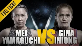 ONE: Full Fight | Mei Yamaguchi vs. Gina Iniong | A Dominant Performance | November 2017