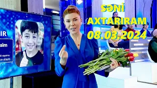 Səni axtarıram 08.03.2024 Tam veriliş / Seni axtariram 08.03.2024 Tam verilish