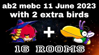 Angry birds 2 mighty eagle bootcamp Mebc (16 rooms) 11 June 2023 with 2 extra birds(Terence+hal)#ab2