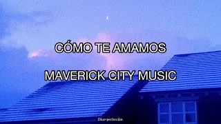 Cómo Te Amamos/ Maverick  City Music/ Letra. #CómoTeAmamos #mavMusica #SimpleAdoración