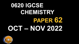 Winter 2022 0620 Chemistry paper62 /0620_w22_qp_62/ IGCSE chemistry oct/nov 2022 paper62