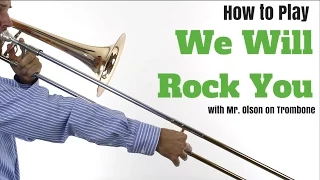 We Will Rock You - TROMBONE Tutorial