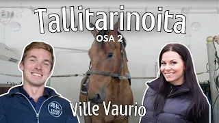 TALLITARINOITA osa 2 Ville Vaurio