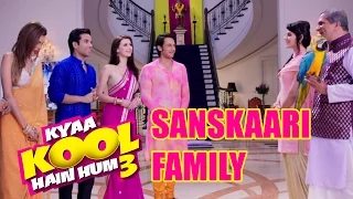 Kyaa Kool Hain hum 3 -Promo - Sanskaari Family