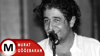 Murat Göğebakan - Unutur muyum Seni ( Official Audio )