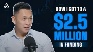 How I got to $2.5million in funding